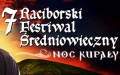VII Raciborski Festiwal Średniowieczny