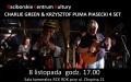 Koncert - CHARLI GREEN i Krzysztof „PUMA” PIASECKI 4SET