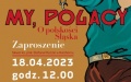 "My Polacy. O polskości Śląska". Otwarcie i promocja wystawy plenerowej.